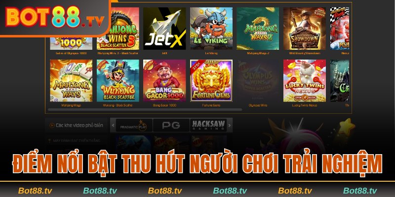 Những điểm nổi bật thu hút người chơi trải nghiệm